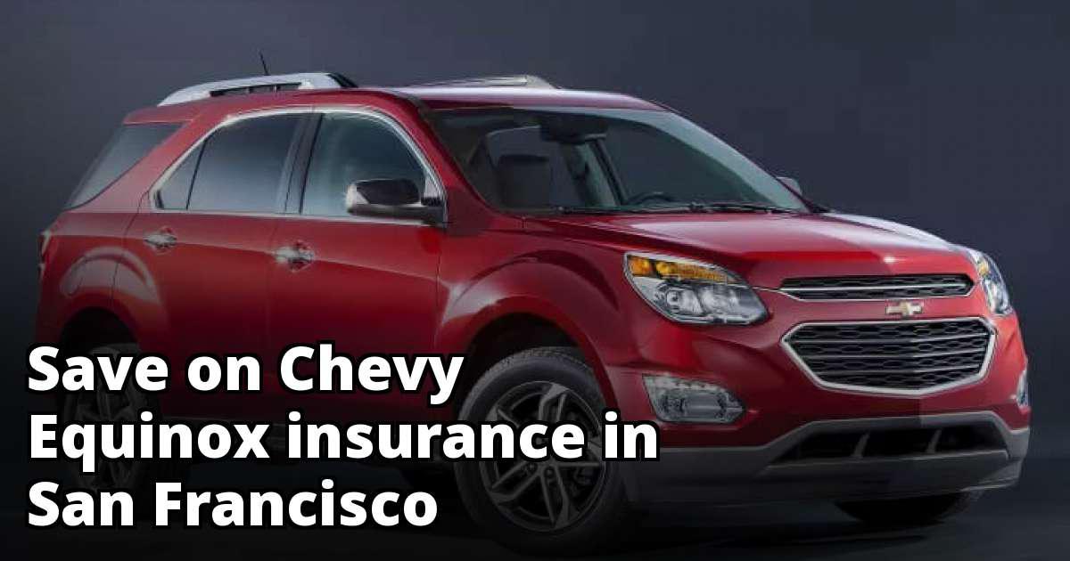 Cheap Insurance Rate Quotes for a Chevy Equinox in San